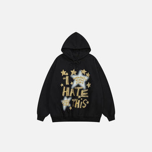 "I Hate This" Letter Print Hoodie - tntwear1